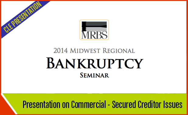 CLE commercial secured creditor issues